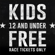 Kids 12 and Under Free - Race tickets only