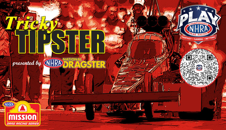 Tricky Tipster, In-N-Out Burger NHRA Finals | NHRA