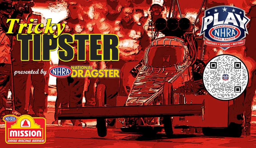 Tricky Tipster, Cornwell Quality Tools NHRA U.S. Nationals | NHRA