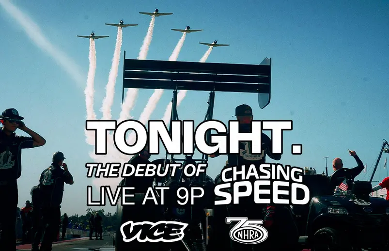 'Chasing Speed' NHRA docuseries premieres tonight on VICE TV